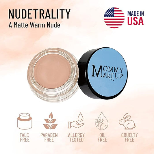 Mommy Makeup Any Wear Creme Eyeshadow - Waterproof, Crease-Proof, Long Lasting, High Pigment, Oil-free - Cream to Powder for Eyes, Cheeks & Lips (Nudetrality)